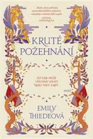 Kruté požehnání - Emily Thiedeová