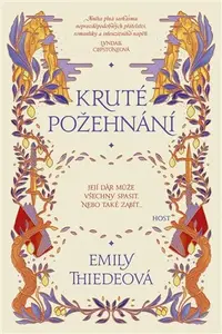Kruté požehnání - Emily Thiedeová