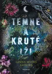 Temné a kruté lži  - Ginny Myersová Sainová - e-kniha