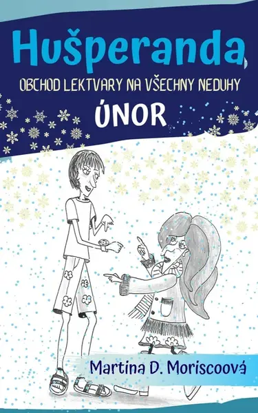 Hušperanda - Obchod Lektvary na všechny neduhy: Únor - Martina D. Moriscoová