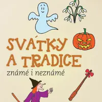 KAFOMETÍK – SVÁTKY A TRADICE známé i neznámé