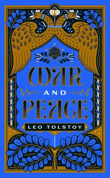 War and Peace - Leo Tolstoy