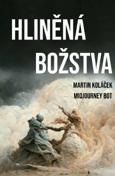 Hliněná božstva: Komiks - Martin Koláček