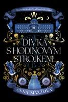 Dívka s hodinovým strojkem - Anna Mazzola - e-kniha