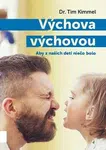 Výchova výchovou - Tim Kimmel