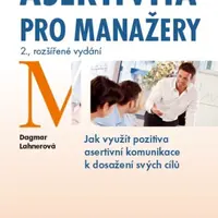 Asertivita pro manažery - Dagmar Lahnerová - e-kniha