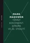 Temný kontinent - Mark Mazower