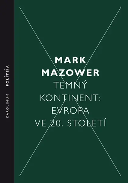 Temný kontinent - Mark Mazower