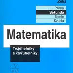 Matematika pro nižší ročníky víceletých gymnázií - Trojúhelníky a čtyřúhelníky - Jiří Herman