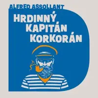 Hrdinný kapitán Korkorán - Alfred Assollant - audiokniha