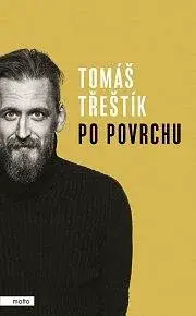 Po povrchu - Tomáš Třeštík