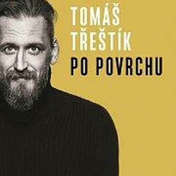 Po povrchu - Tomáš Třeštík