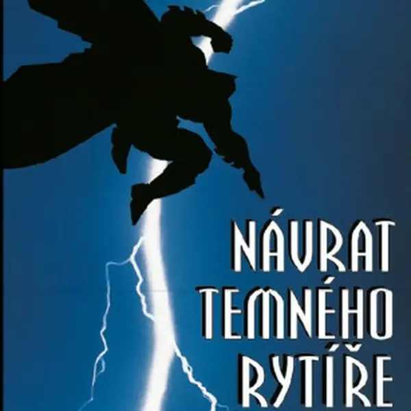 Návrat temného rytíře - Frank Miller