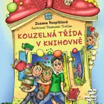 Kouzelná třída v knihovně - Zuzana Pospíšilová, Drahomír Trsťan - e-kniha