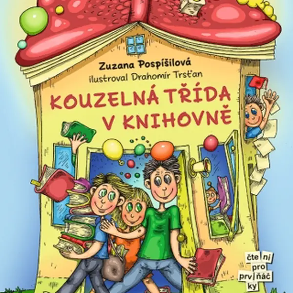 Kouzelná třída v knihovně - Zuzana Pospíšilová, Drahomír Trsťan - e-kniha