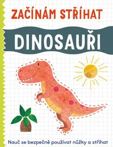 Začínám stříhat Dinosauři - Amanda Gulliver