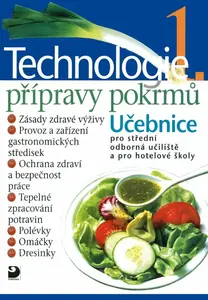 Technologie přípravy pokrmů 1 - Hana Sedláčková, Pavel Otoupal