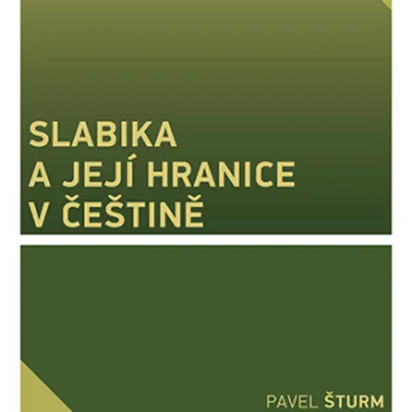 Slabika a její hranice v češtině - Aleš Bičan, Pavel Šturm - e-kniha