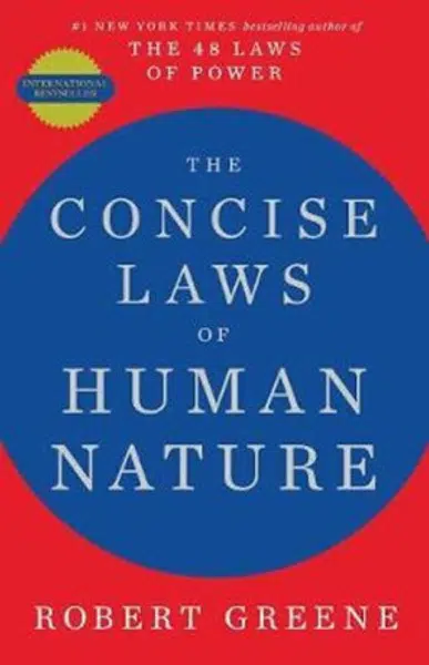 The Concise Laws of Human Nature - Robert Greene