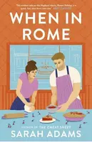 When in Rome - Sarah Adams