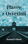 Plavec z Osvětimi - Renaud Leblond - e-kniha