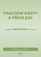 Pracovní karty a přehledy k Matematice 4. ročník - Růžena Blažková, Květoslava Matoušková, Milena Vaňurová