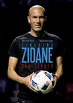 Zinedine Zidane Dva životy - Jean Philippe, Patrick Fort