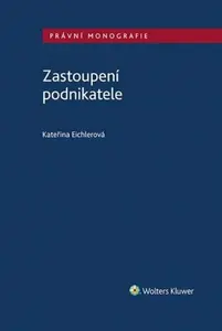 Zastoupení podnikatele - Kateřina Eichlerová