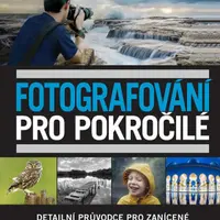 Fotografování pro pokročilé