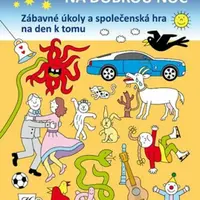 Babiččiny pohádky na dobrou noc - Zábavné úkoly a společenská hra - Iva Nováková, Rašínová Helena