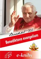 Benediktovo evangelium - Benedikt XVI.
