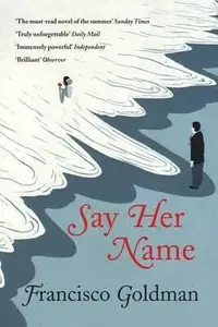 Say Her Name - Goldman Francisco
