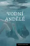 Vodní andělé - Mons Kallentoft