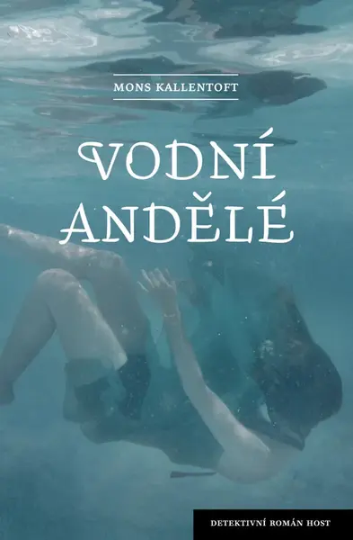 Vodní andělé - Mons Kallentoft