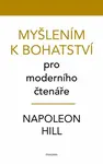 Myšlením k bohatství - Napoleon Hill