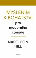 Myšlením k bohatství - Napoleon Hill