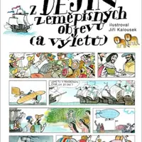 Obrázky z dějin zeměpisných objevů (a výletů) - Jiří Černý, Pavel Zátka, Pavel Kořínek