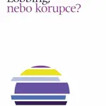 Lobbing, nebo korupce? - Jana Tlapák Navrátilová