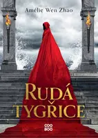 Rudá Tygřice - Amélie Wen Zhao