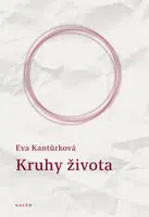Kruhy života - Eva Kantůrková - e-kniha