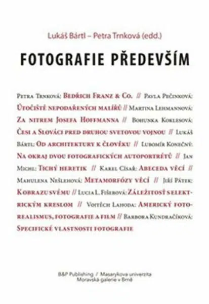 Fotografie především - Petra Trnková, Lukáš Bártl