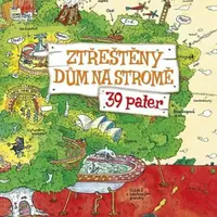 Ztřeštěný dům na stromě - 39 pater - Andy Griffiths