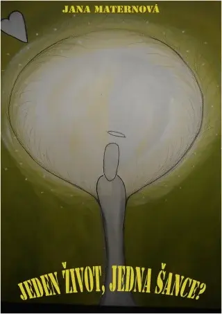 Jeden život, jedna šance? - Jana Maternová - e-kniha
