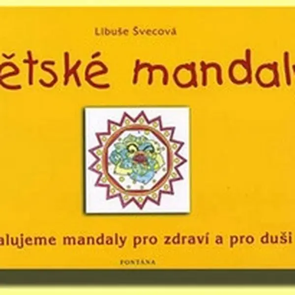 Dětské mandaly - Libuše Švecová