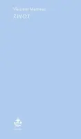 Život - Vladimír Martinec