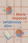 Jeřabinový dům - Marie Hajdová
