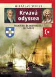 Krvavá odyssea - Miroslav Šedivý