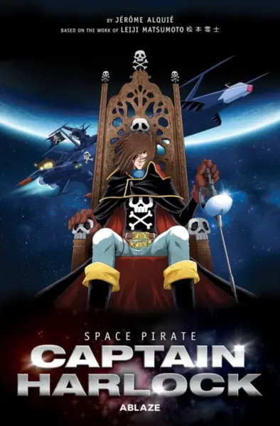 Space Pirate Captain Harlock - Jerome Alquie, Leiji Matsumoto