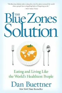 Blue Zones Solution - Dan Buettner