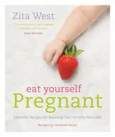 Eat Yourself Pregnant - Zita Westová